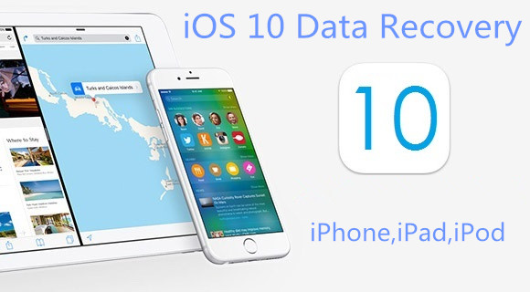 iOS 10 Data Recovery