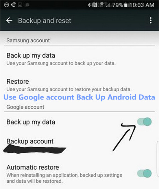 Use Google account Back Up Android Data