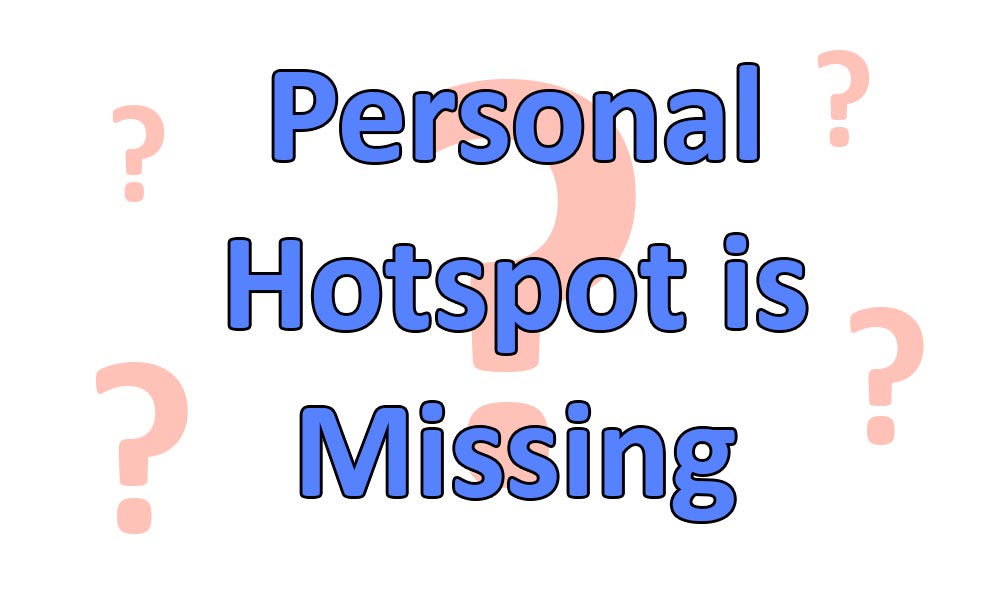 personal hotspot missing ios 10 update