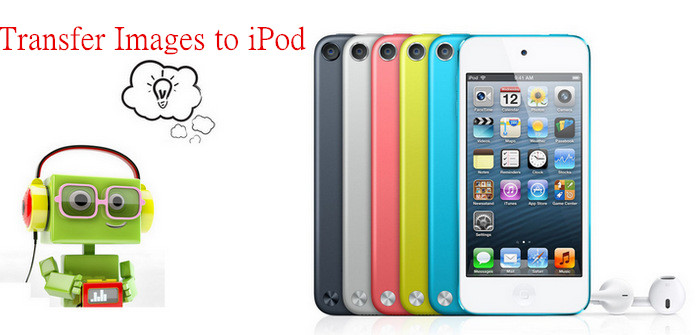 How to Transfer Photos to iPod from Computer/Mac