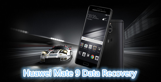 huawei mate 9 data recovery