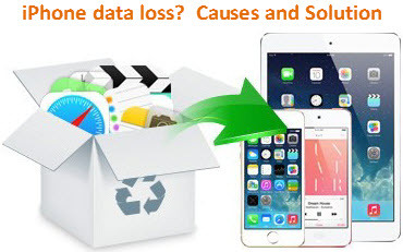 causes for iphone data loss and solutions
