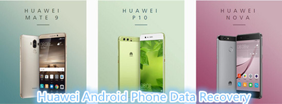 HUAWEI Android Data Recovery